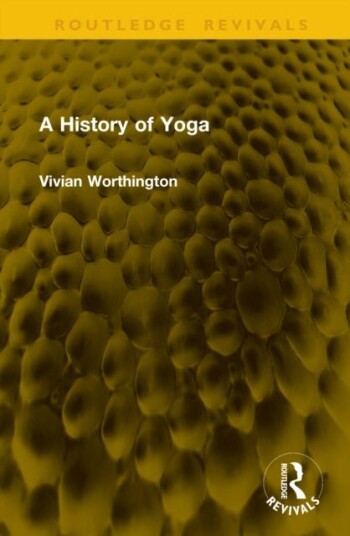 A History of Yoga