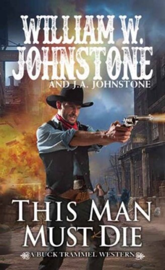 This Man Must Die Av William W. Johnstone, J.A. Johnstone