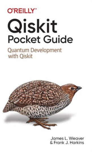 Qiskit Pocket Guide Av James L Weaver, Francis Harkins