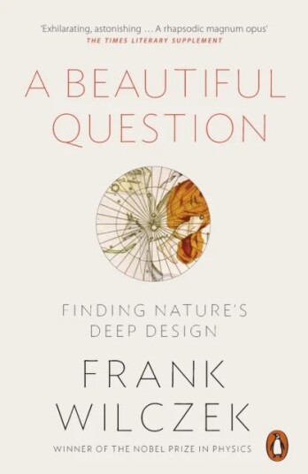 A Beautiful Question Av Frank (Author) Wilczek A Beautiful Question Av Frank (Author) Wilczek