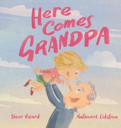 Here Comes Grandpa Here Comes Grandpa