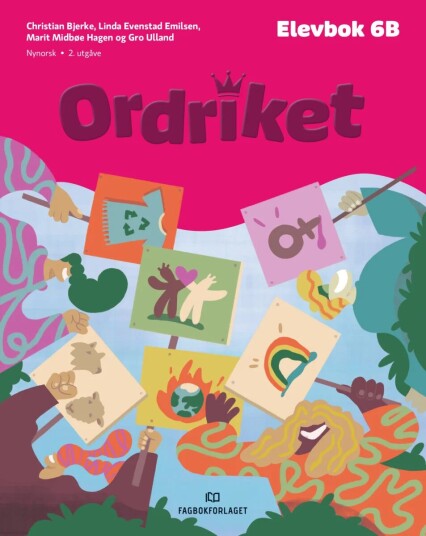 Ordriket Av Christian Bjerke, Gudrun Areklett Garmann, Marit Midbøe Hagen, Lars Mæhle, Gro Ulland