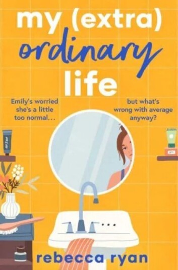 My (Extra)Ordinary Life Av Rebecca Ryan