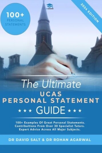 The Ultimate Ucas Personal Statement Guide Av Rohan Agarwal, David Salt