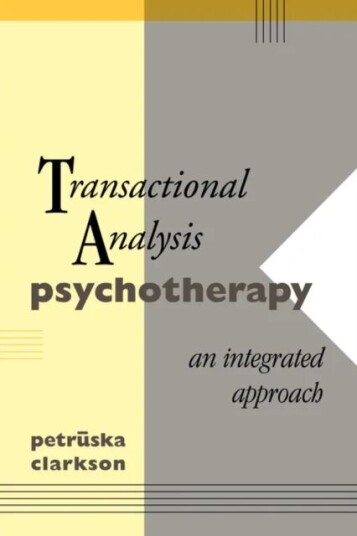 Transactional Analysis Psychotherapy Av Petruska Clarkson