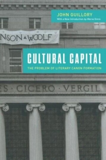 Cultural Capital Av Professor John Guillory