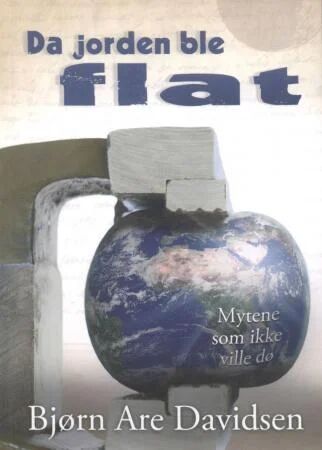 Da Jorden Ble Flat Av Bjørn Are Davidsen