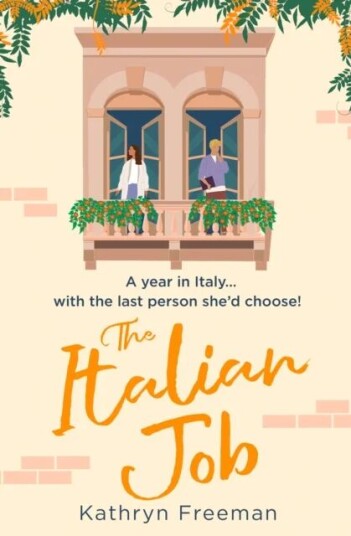The Italian Job Av Kathryn Freeman