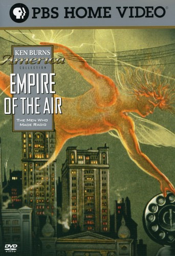 Ken Burns America Collection: Empire Of The Air DVD