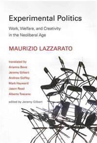 Experimental Politics Av Maurizio Lazzarato