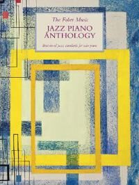 The Faber Music Jazz Piano Anthology (0571541194)