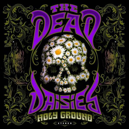 The Dead Daisies Holy Ground 2lp Vinyl Purple The Dead Daisies Holy Ground 2lp Vinyl Purple