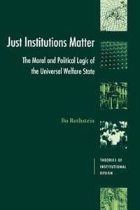 Rothstein Bo Just Institutions Matter