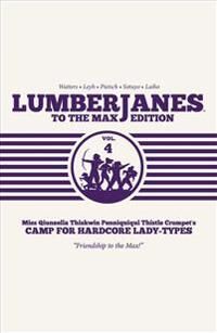 Watters Shannon Lumberjanes To the Max Vol. 4