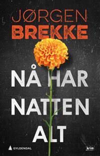 Brekke Jørgen Nå har natten alt