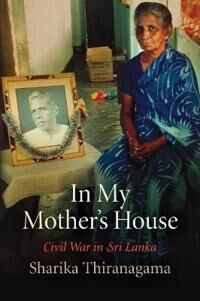 In My Mother'S House Av Sharika Thiranagama In My Mother'S House Av Sharika Thiranagama