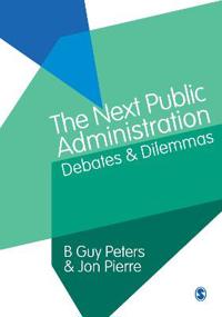 Peters B. Guy The Next Public Administration