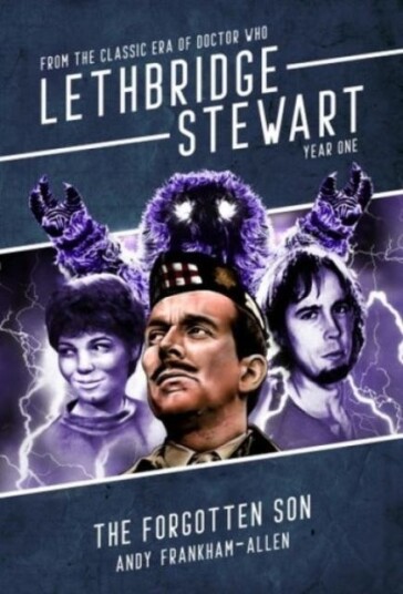 LethbridgeStewart: The Forgotten Son LethbridgeStewart: The Forgotten Son