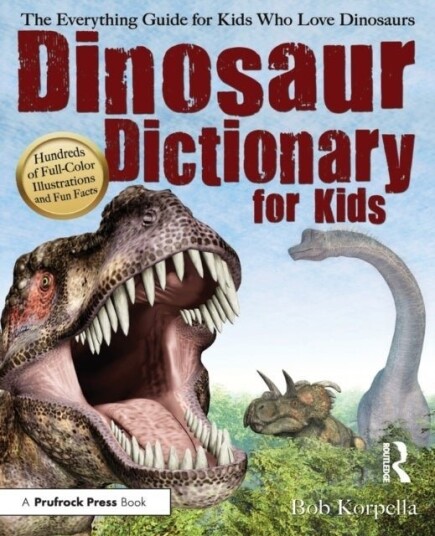 Dinosaur Dictionary for Kids Dinosaur Dictionary for Kids