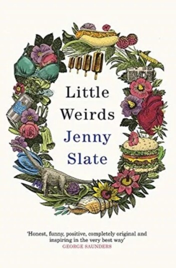 Little Weirds Av Jenny Slate Little Weirds Av Jenny Slate
