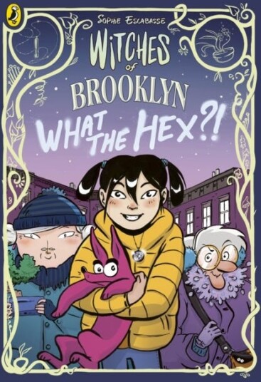 Witches of Brooklyn: What the Hex?! Witches of Brooklyn: What the Hex?!