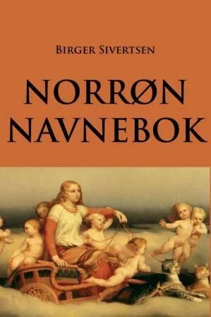 Norrøn Navnebok Av Birger Sivertsen