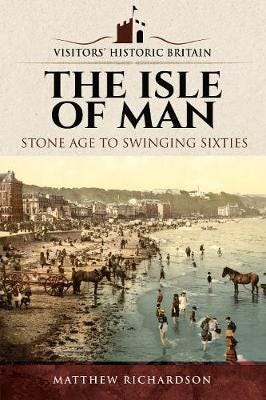 Visitors' Historic Britain: The Isle Of Man Av Matthew Richardson