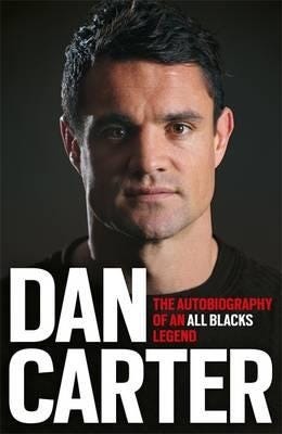 Dan Carter: The Autobiography Of An All Blacks Legend Av Dan Carter