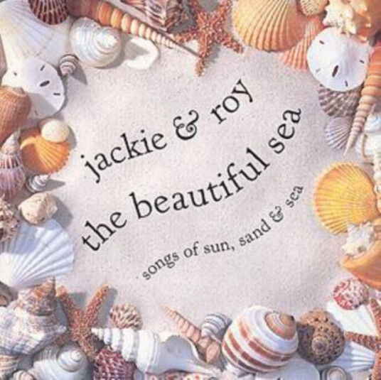 Jackie And Roy The Beautiful Sea CD Jackie And Roy The Beautiful Sea CD
