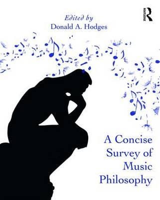 A Concise Survey Of Music Philosophy Av Donald A. (University Of North Carolina At Greensboro Usa) Hodges