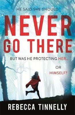 Never Go There An addictively dark thriller with a shocking end!