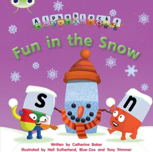 Bug Club Phonics  Phase 5 Unit 17: Alphablocks Fun in the Snow