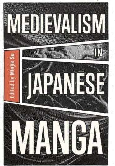 Medievalism in Japanese Manga
