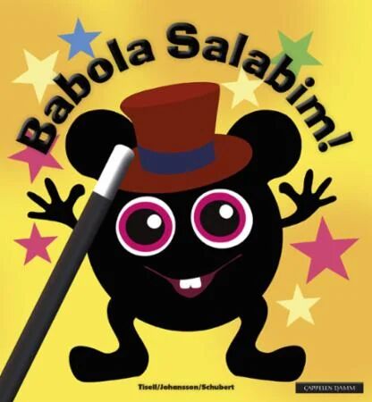 Babola Salabim! Av Anneli Tisell