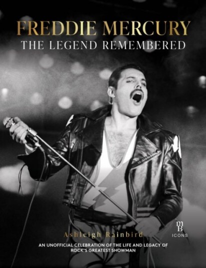 Freddie Mercury   A Legend Remembered