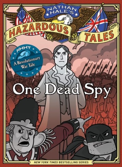 One Dead Spy (Nathan Hale'S Hazardous Tales #1) Av Nathan Hale