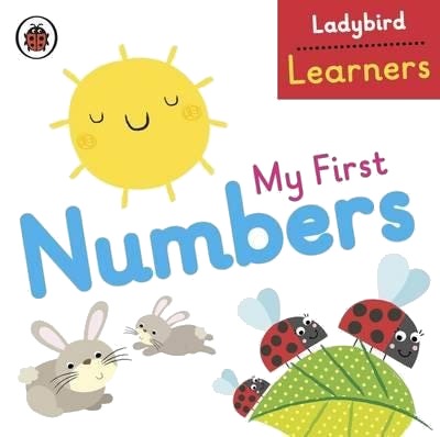 My First Numbers: Ladybird Learners