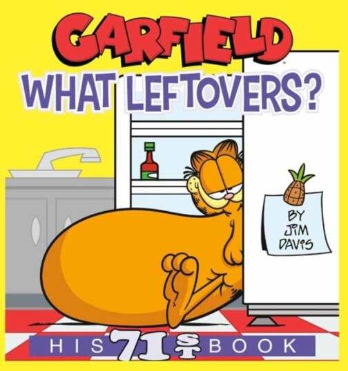 Garfield What Leftovers? Av Jim Davis