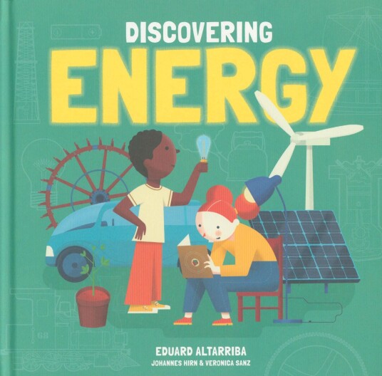 Discovering Energy Av Veronica Sanz Discovering Energy Av Veronica Sanz