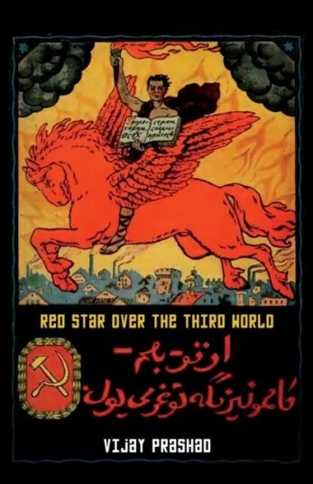Red Star Over The Third World Av Vijay Prashad Red Star Over The Third World Av Vijay Prashad