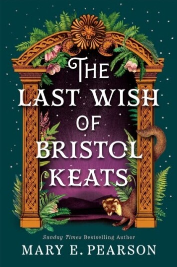 The Last Wish of Bristol Keats The Last Wish of Bristol Keats