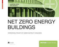 Net Zero Energy Buildings Av Karsten Voss, Eike Musall