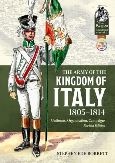 The Army of the Kingdom of Italy 1805 1814 The Army of the Kingdom of Italy 1805 1814