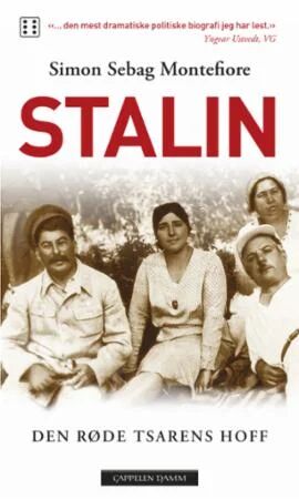 Stalin: Den røde tsarens maktspill - Biografi av Simon Sebag Montefiore