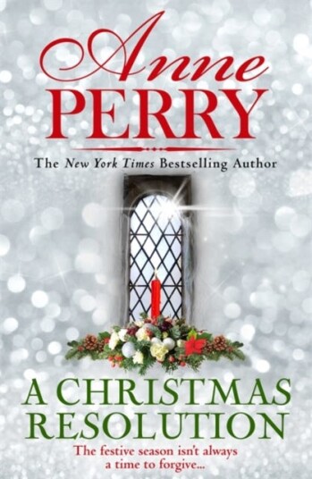 A Christmas Resolution (Christmas Novella 18) Av Anne Perry