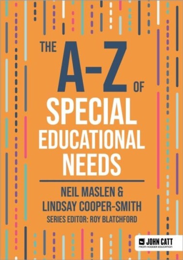 The AZ of Special Educational Needs The AZ of Special Educational Needs