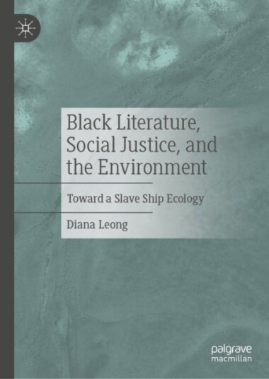 Black Literature Social Justice and the Environment