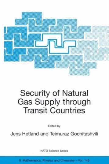 Security Of Natural Gas Supply Through Transit Countries