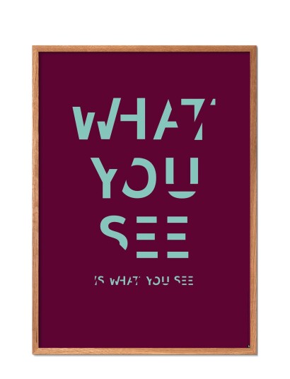 Poster & Frame St-What-You-See-Is-What-You-See - Purple - 70X100CM
