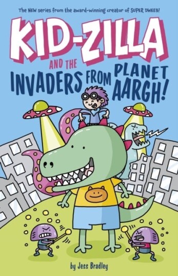 Kid Zilla and the Invaders from Planet Aargh!